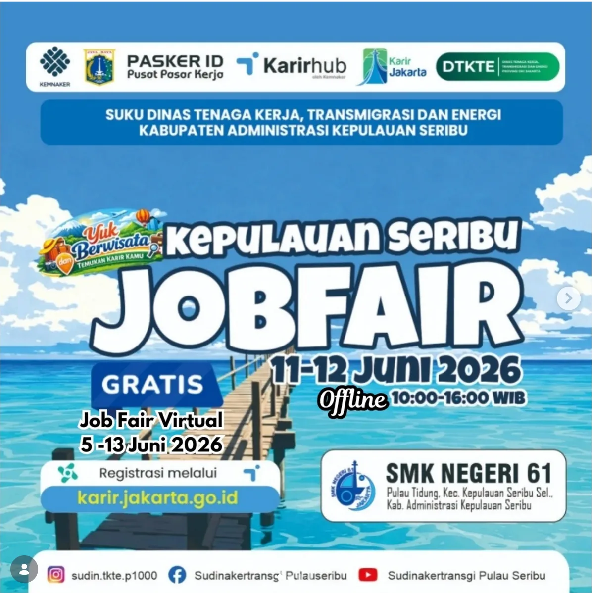Job Fair Kabupaten Bima 2026 (Suku Dinas TKTE Wilayah Kepulauan Seribu) : 10-11 Juni 2026